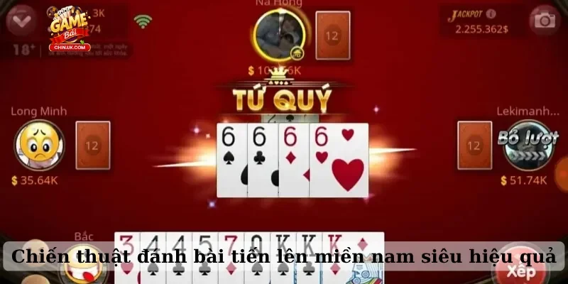 Chiến thuật đánh bài tiến lên miền nam siêu hiệu quả