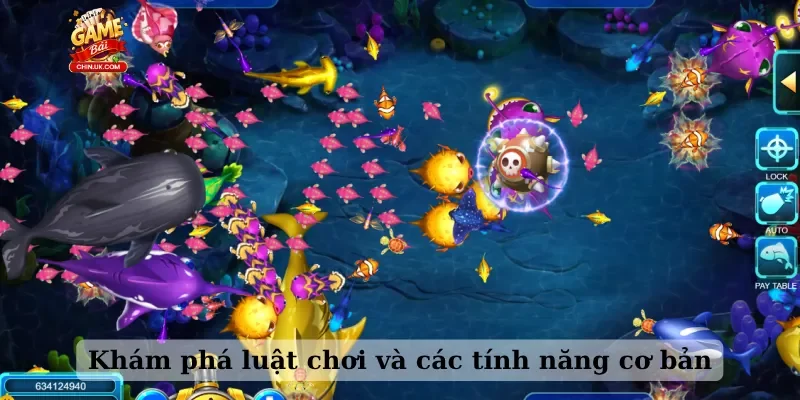 Khám phá luật chơi và các tính năng cơ bản
