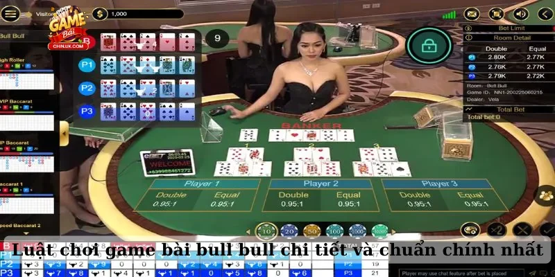 Luật chơi game bài bull bull chi tiết và chuẩn chính nhất