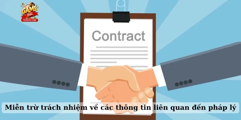 Miễn trừ trách nhiệm về các thông tin liên quan đến pháp lý
