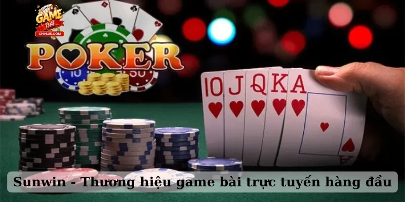 Sunwin - Thương hiệu game bài trực tuyến hàng đầu